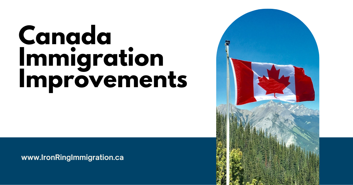 Canada Immigration Improvements