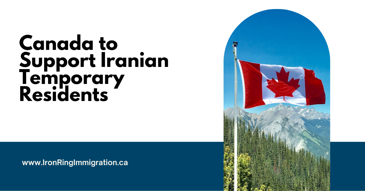 Canada to Support Iranian Temporary Residents